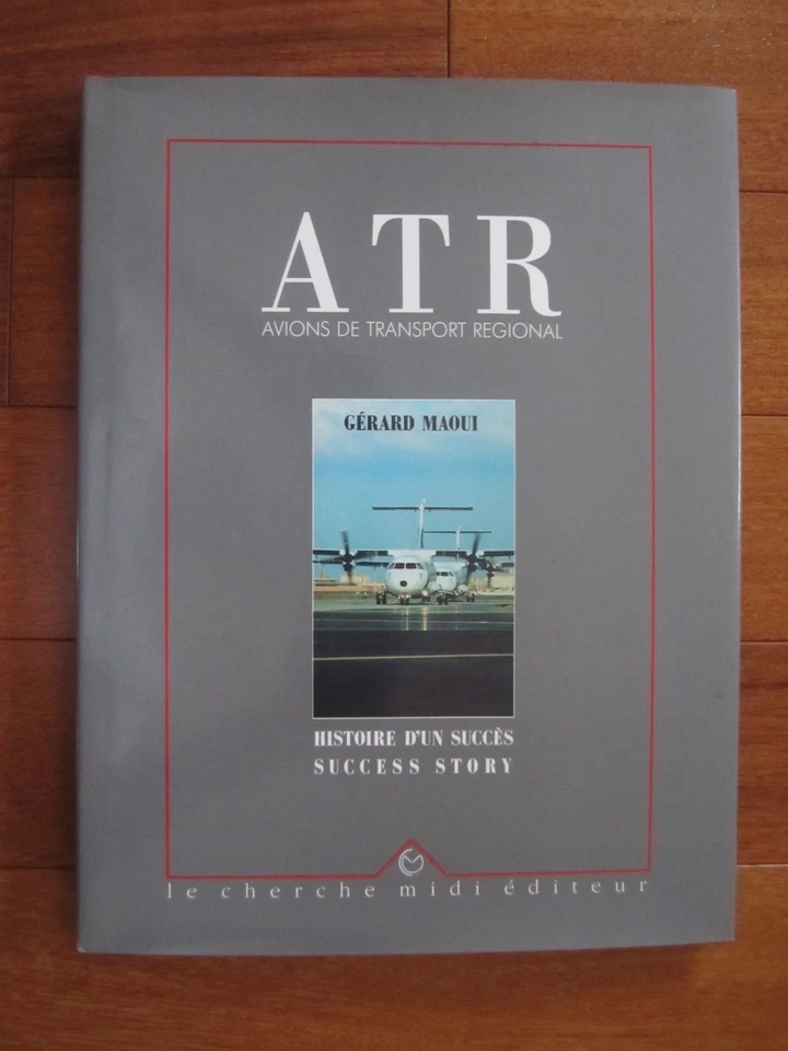 ATR. Avion de Transport Régional. Histoire d'un succès - Photo 1/1