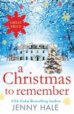 A Christmas to Remember - Paperback By Hale, Jenny - GOOD