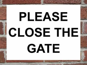 Please Close The Gate Aluminium Composite Safety Sign 200mm x 150mm x 3mm. - Picture 1 of 4