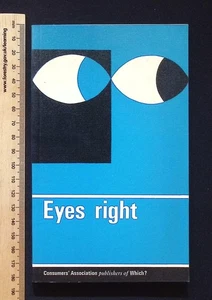 Eyes Right by Consumers' Association publishers of Which?, 1971 paperback - Picture 1 of 11