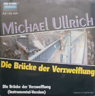 Michael Ullrich - Der Brücke Der Verzweiflung (7", Single)