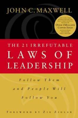 The 21 Irrefutable Laws Of Leadership: Follow Them And People Wil - VERY GOOD • 4.06$