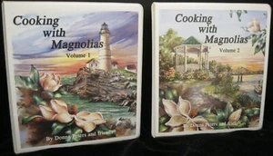 COOKING WITH MAGNOLIAS VOLUME 1 & 2 BY DONNA PETERS AND FRIENDS 3 RING BINDERS - Picture 1 of 10