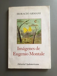 Horacio Armani - Imagenes de Eugenio Montale - Imagen 1 de 5