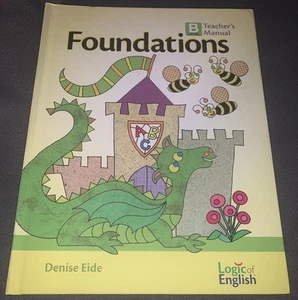 Foundations Level B Teachers Manual Logic Of English 2018 Denise Eide Hardcover - Picture 1 of 2