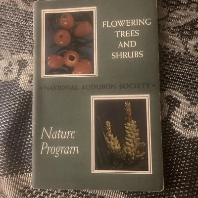 Flowering Trees & Shrubs, R. S. Lemmon; Nat.Audubon Soc., Nature Program, 1955 - Image 1 of 4