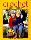 Crochet For Today By Leisure Arts: Used