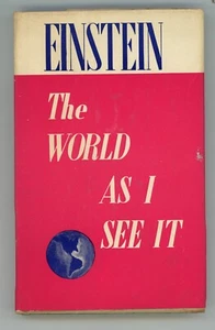 The World as I See It by Albert Einstein 1949 Hardcover 1st US Edition Pristine - Picture 1 of 2