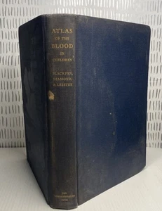 Atlas of the Blood in Children-Kenneth D. Blackfan 1948 Worn - Picture 1 of 21