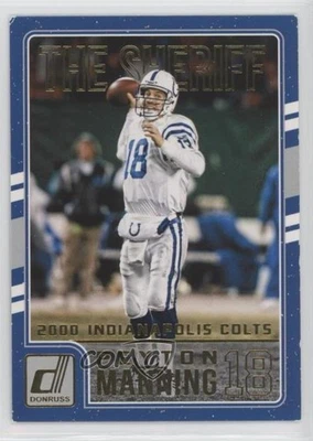 2016 Donruss The Sheriff Peyton Manning Tribute Peyton Manning #3 HOF - Image 1 of 2