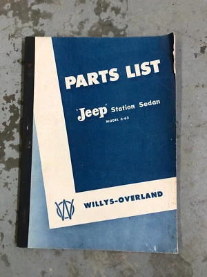 WILLYS JEEP STATION SEDÁN VAGÓN MODELO 6-63 MANUAL DE PIEZAS 1948 ¡RARO!! Foto 1 de 4