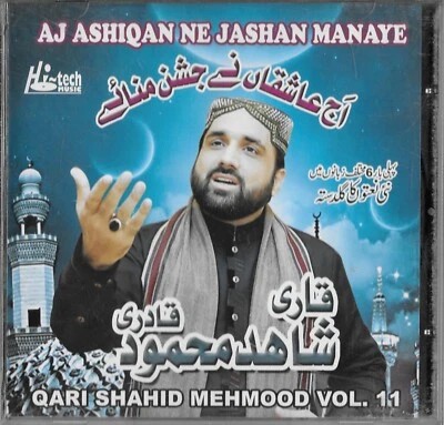 QARI SHAHID MEHMOOD QADRI - AJ AASHIQANNE JASHAN MANAYE - VOL 11 - NAAT CD - Image 1 of 2