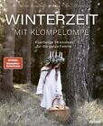 Hanne A. Hjelmå Winterzeit mit Klompelompe: Kuschelige St (Hardback) (UK IMPORT)