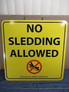 Vintage KEIN RODELN ERLAUBT Blechschild aus Chicago Park District 24"x24" NICHT MEHR PRODUZIERT - Bild 1 von 7