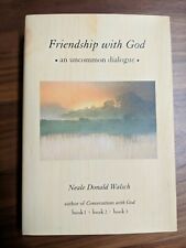 Friendship with God - An Uncommon Dialogue ; by Neale Donald Walsch
