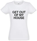 Get Out Of My House Damen T-Shirt Two and Alan Fun Charlie a Half Harper Men