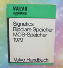 Valvo Signetics Bipolare Speicher MOS-Speicher 1979 Handbuch Book
