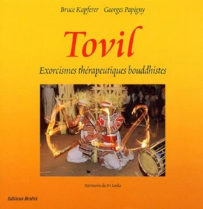 Tovil - Exorcismes Therapeutiques Bouddhistes - Kapferer - Papigny - Désiris - Picture 1 of 3