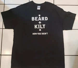 Funny Beard + Kilt How You Doin? Black Graphic T-Shirt XL - Picture 1 of 8