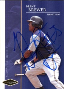 2006 Just BRENT BREWER Signed Card autograph AUTO BREWERS