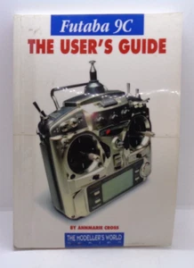 FUTABA 9C THE USERS GUIDE BY ANNEMARIE CROSS IN GOOD CONDITION - Picture 1 of 1
