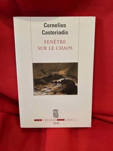 CASTORIADIS (Cornelius) - Fenêtre sur le chaos. Seuil, 2007, broché. - Picture 1 of 4