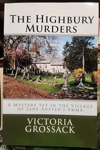 The Highbury Murders: A Mystery Set in the Village of Jane Austens Emma - GOOD - Picture 1 of 3