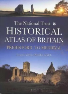 The National Trust Historical Atlas of Britain: Prehistoric to Medieval Perio. - Picture 1 of 1