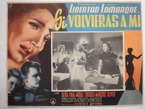 Mexican Lobby Card Si Volvieras A Mi Libertad Lamarque Maricruz Olivier