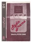 LEWIS, PETER ELFED Radio drama / edited by Peter Lewis 1981 Hardcover