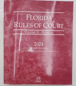 Florida Rules of Court - Vol II Federal, 2024 revised ed. - Picture 1 of 3