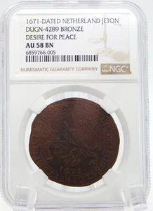 Netherlands 1671 Bronze Desire for Peace Jeton Medal NGC GRADED AU 58BN (BT640) - Picture 1 of 4