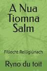 A Nua Tiomna Salm: Fil?Ocht Reiligi?Nach By Ryno Du Toit Paperback Book