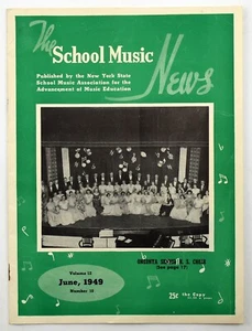 The School Music News Magazine junio 1949 NY STATE SCHOOL MUSIC ASSOCIATION - Imagen 1 de 6