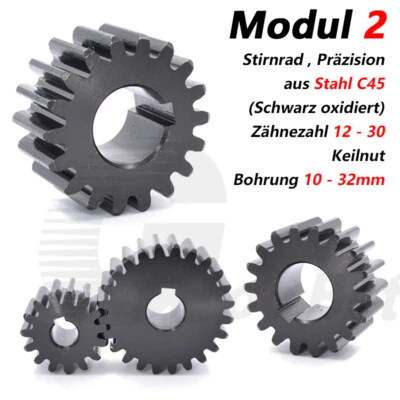 Modul 2 Zahnrad Stirnrad Stahl C45 Ritzel 12 - 30 Zähne Keilnut 10-32mm Schwarz - Bild 1 von 4