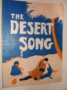 Desert Song Souvenir Program 1928 Romberg Hammerstein 2nd Hap Hadley art - Picture 1 of 6