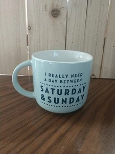 Target Threshold Coffee Cup -  I REALLY NEED A DAY BETWEEN SATURDAY AND SUNDAY - Picture 1 of 4