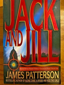 Jack and Jill by James Patterson SIGNED UNCORRECTED PROOF Nice rare collectable. - Picture 1 of 2