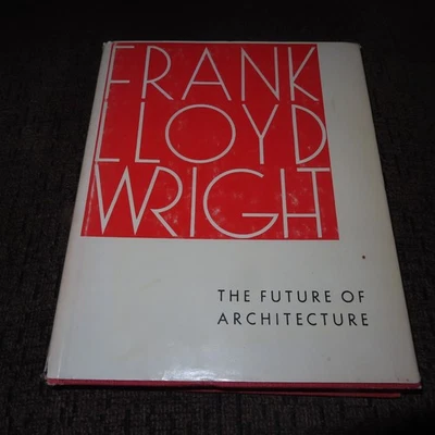 Frank Lloyd Wright Book Future of Architecture 1953 1st edition  326 pages - Image 1 of 4