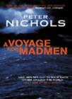 A Voyage For Madmen By Peter Nichols. 9781861974655
