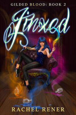 Jinxed (Gilded Blood) by Rener, Rachel