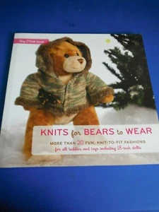 Knits for Bears to Wear: More Than 20 Fun, Kni... by Amy O'Neill Houck Paperback - Picture 1 of 1