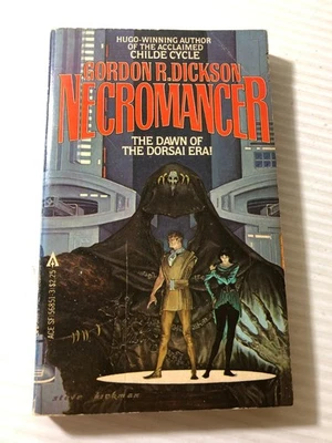 b Gordon R Dickson NECROMANCER 1981 First ACE Books Dawn of the Dorsai Era Foto 1 de 3