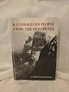Ein mutiges Volk aus den Dolomiten, von Bonifacio Bolognani 1984 Softcover - Bild 1 von 6