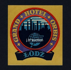 Grand Hotel Orbis LODZ Poland Polen Industry * Old Luggage Label Kofferaufkleber - Picture 1 of 1