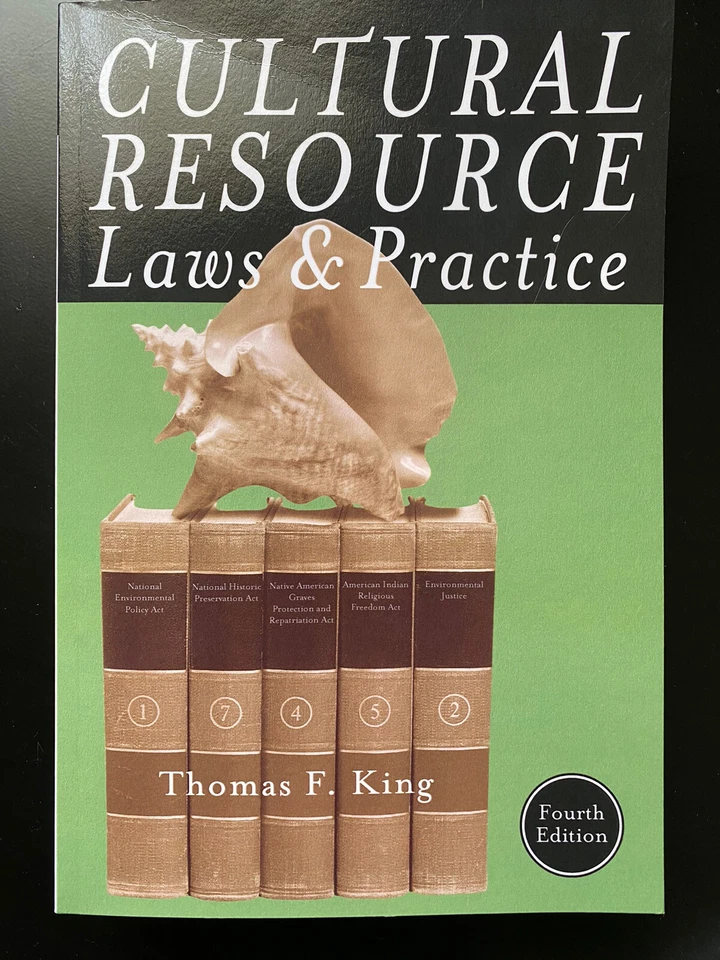  ‘NEW’ Cultural Resource Laws & Practice | 4th Edition | Thomas King | PB *SALE - Image 1 of 2