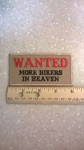 RELIGIOUS BIKER PATCH "WANTED MORE BIKERS IN HEAVEN" NEW NICE - Picture 1 of 1