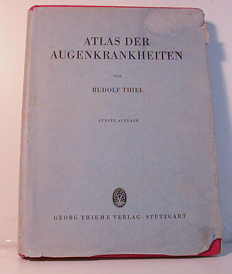 [nn 17] Atlas Der Augenkrankheiten Rudolf Thiel 5.auflage Thieme Verlag • 21.45€