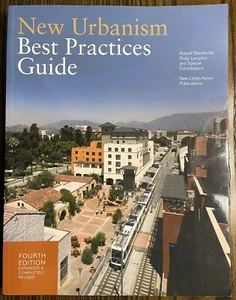 New Urbanism: Best Practices Guide, Fourth Edition Expanded & Revised - Picture 1 of 2