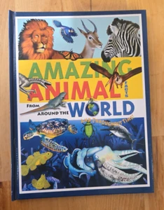 Amazing Animal Facts From Around the World & Throughout Time - Hardcover - Imagen 1 de 5